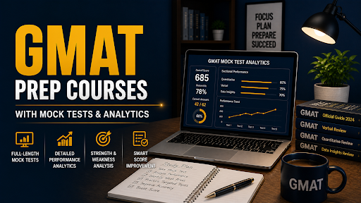 GMAT Prep Courses with Mock Tests & Analytics